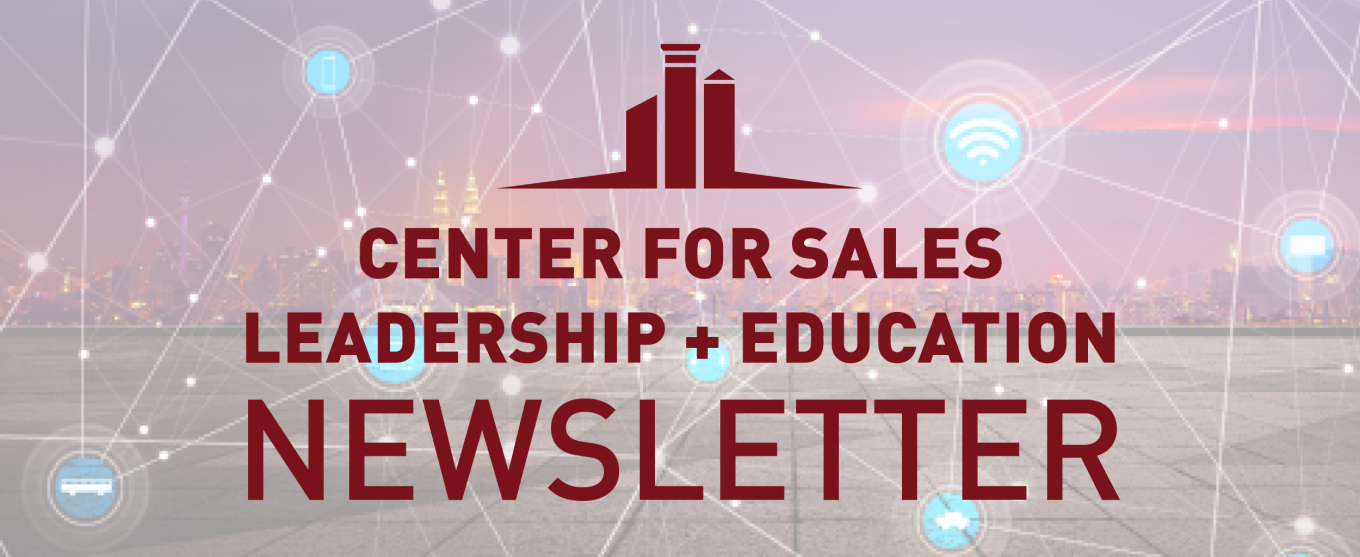 Center for Sales Leadership + Education Newsletter